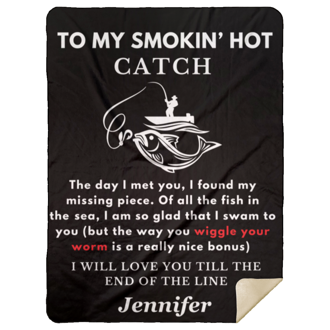 Almost Sold Out - To My Smokin' Hot Catch Wiggle Blanket