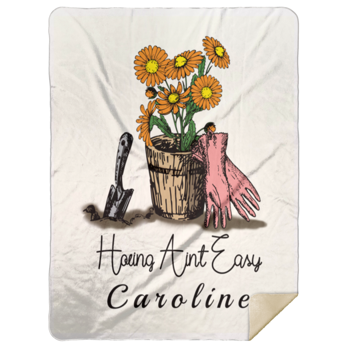 Almost Sold Out - Hoeing Aint Easy Blanket