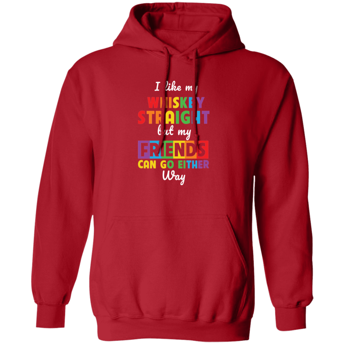 Almost Sold Out - I Like My Whiskey Hoodie