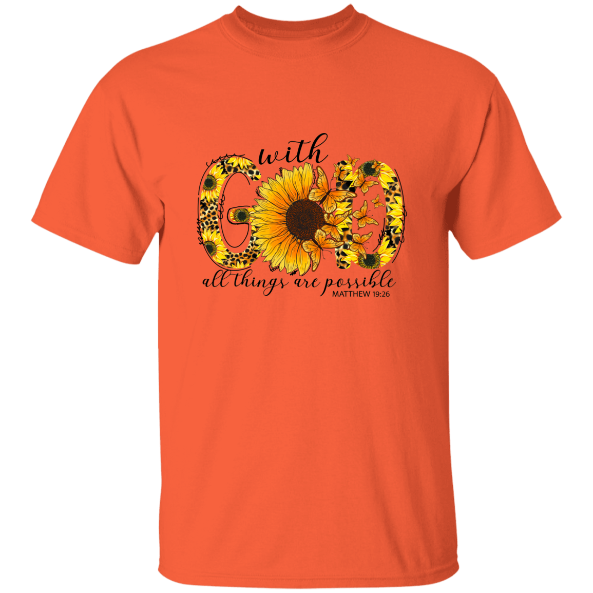Almost Sold Out - With God All Things Are Possible T-shirt