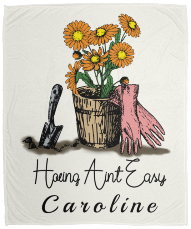 Almost Sold Out - Hoeing Aint Easy Blanket