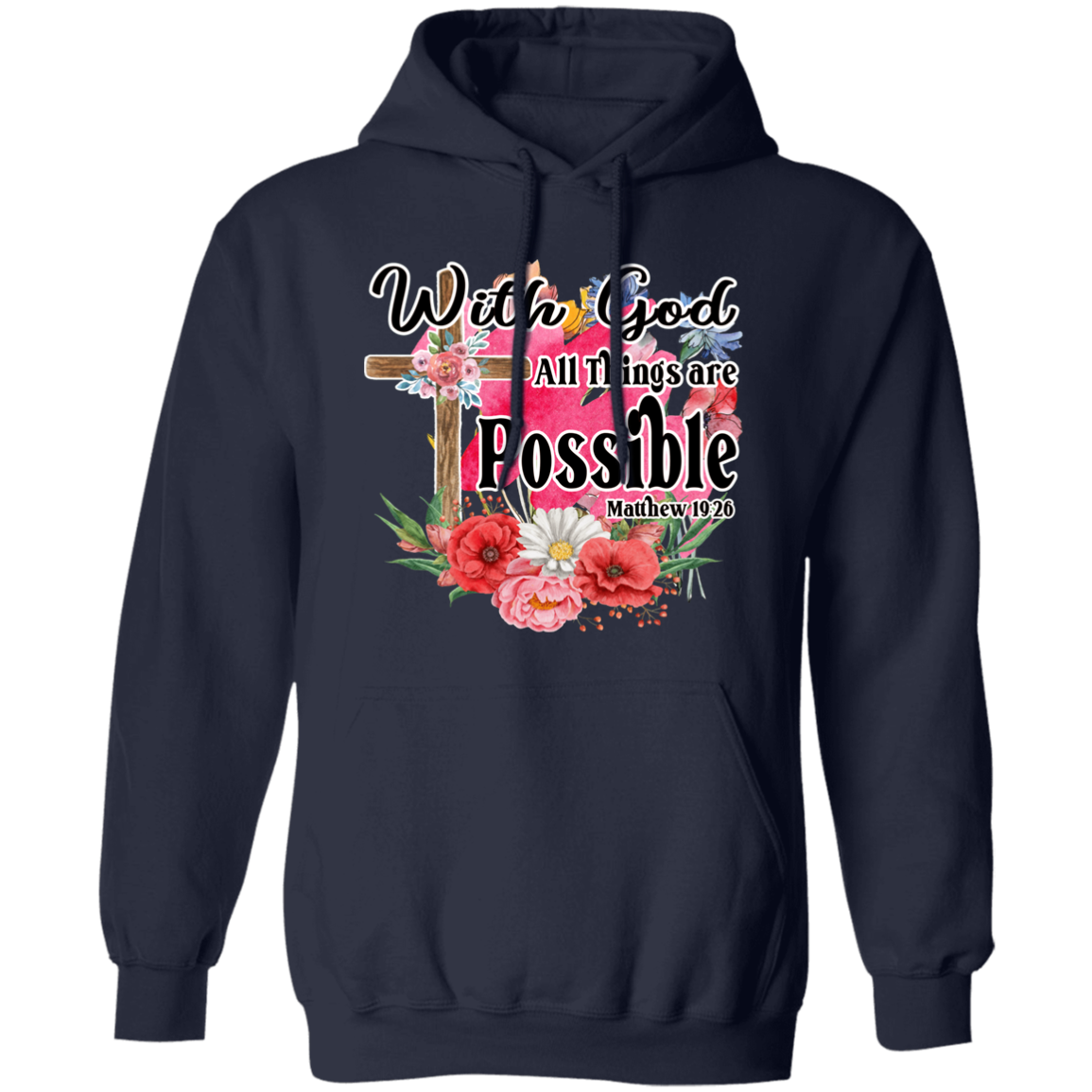 Almost Sold Out - With God All Things Are Possible Hoodie