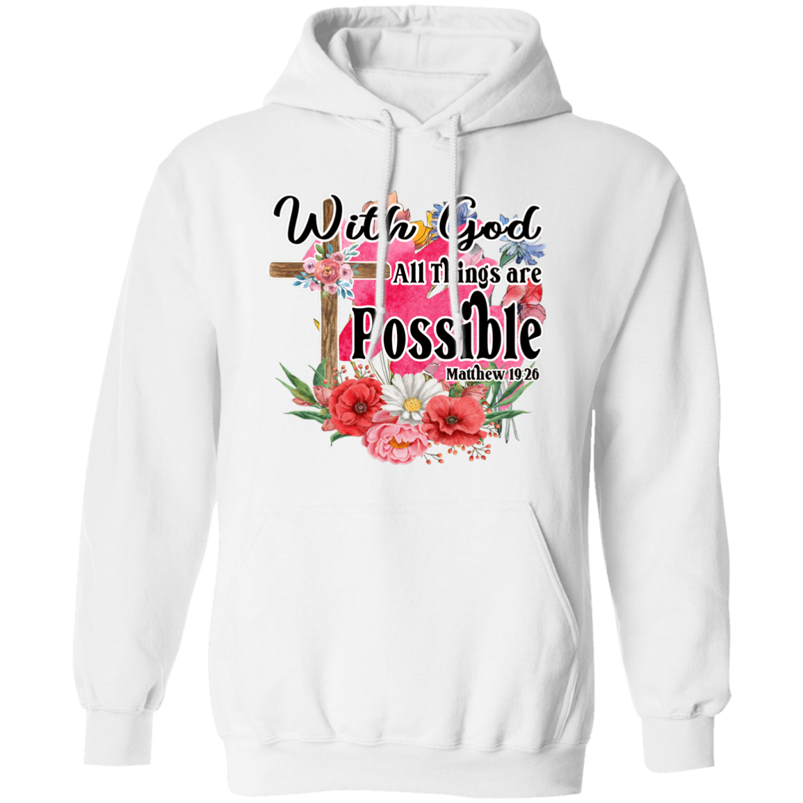 Almost Sold Out - With God All Things Are Possible Hoodie