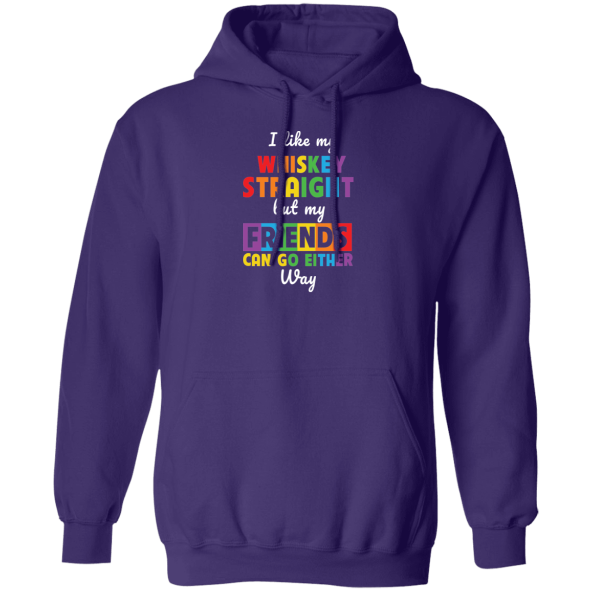 Almost Sold Out - I Like My Whiskey Hoodie