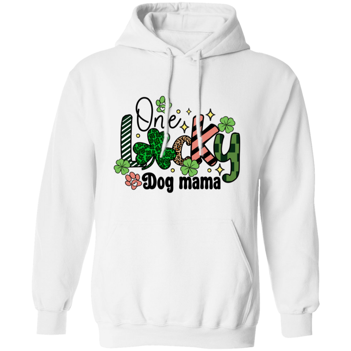 Almost Sold Out One Lucky Dog Mama Pullover Hoodie