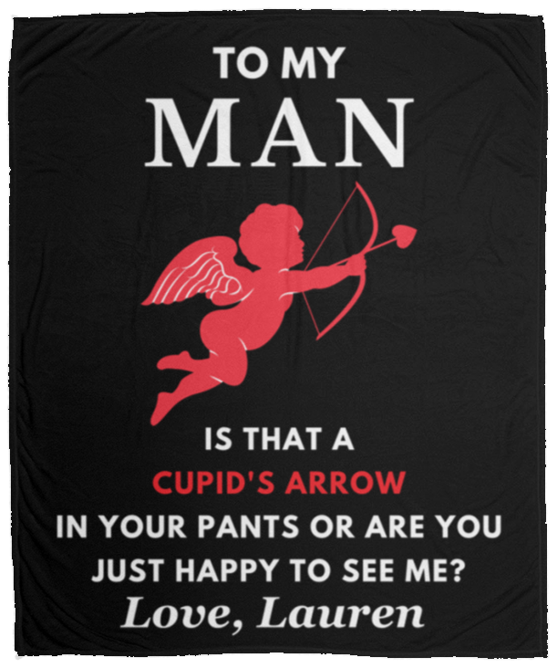 Almost Sold Out - To My Man - Cupid's Arrow Pants Blanket