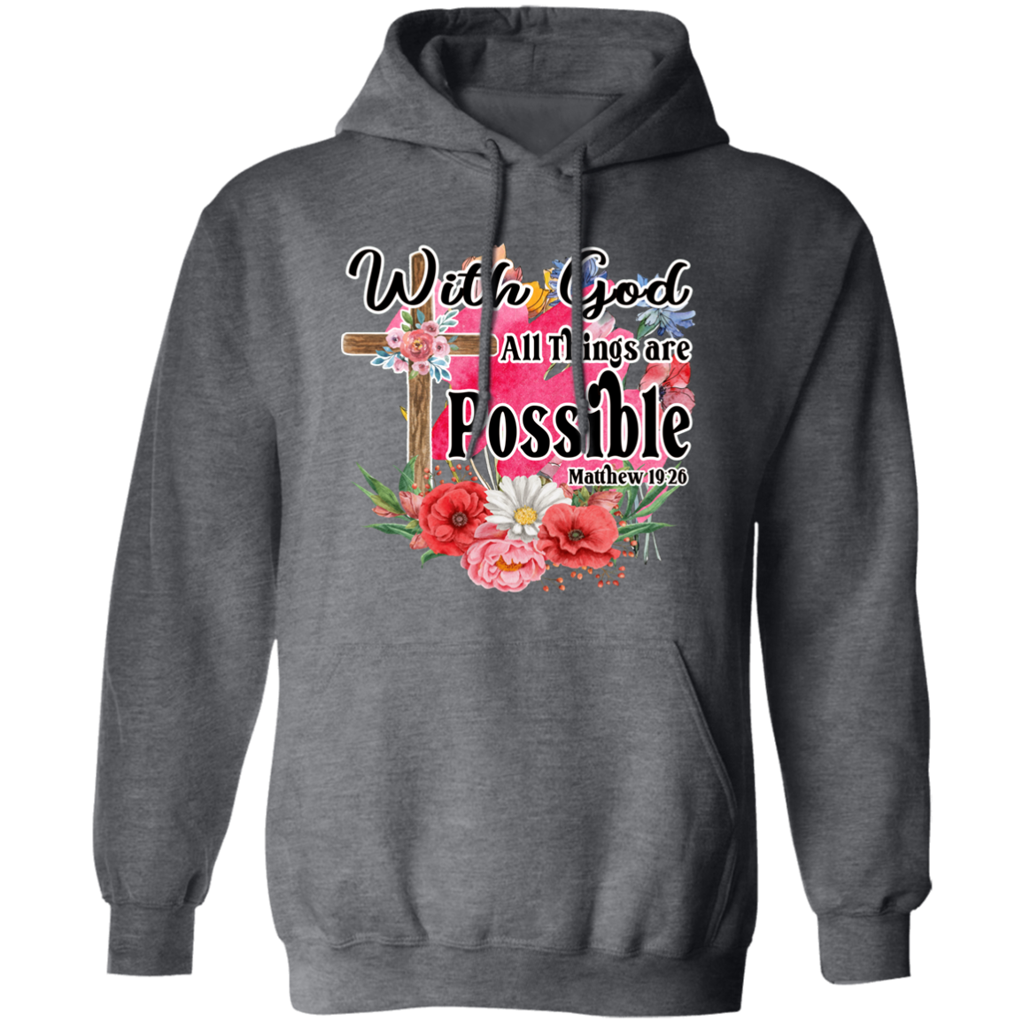 Almost Sold Out - With God All Things Are Possible Hoodie