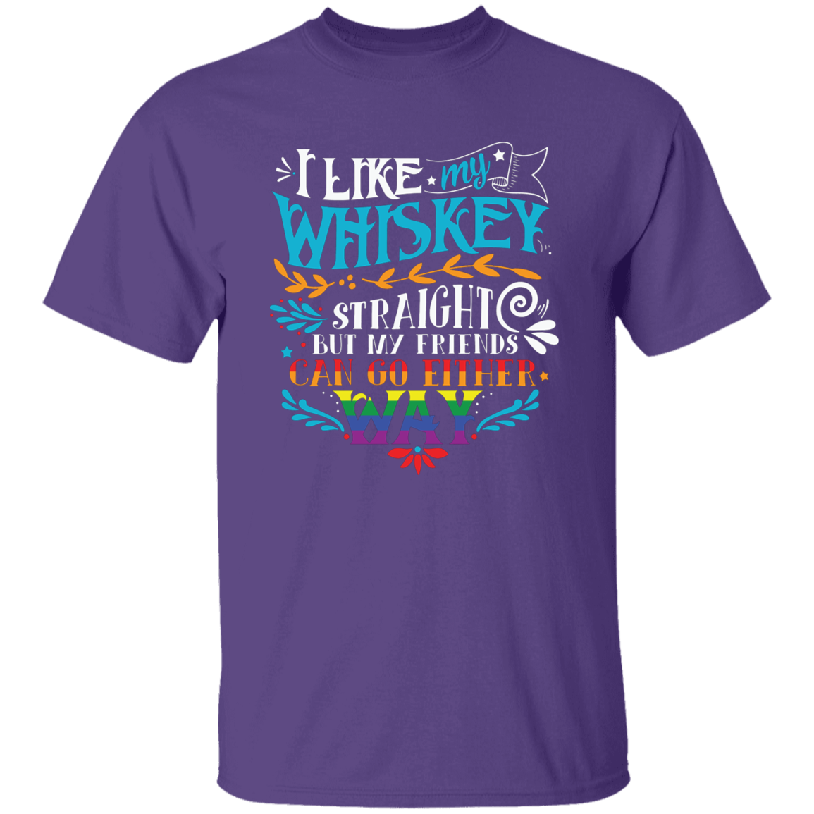 Almost Sold Out - I Like My Whiskey T-Shirt