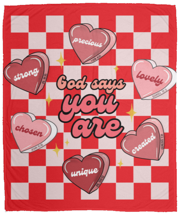 God Says You Are Valentines Blanket
