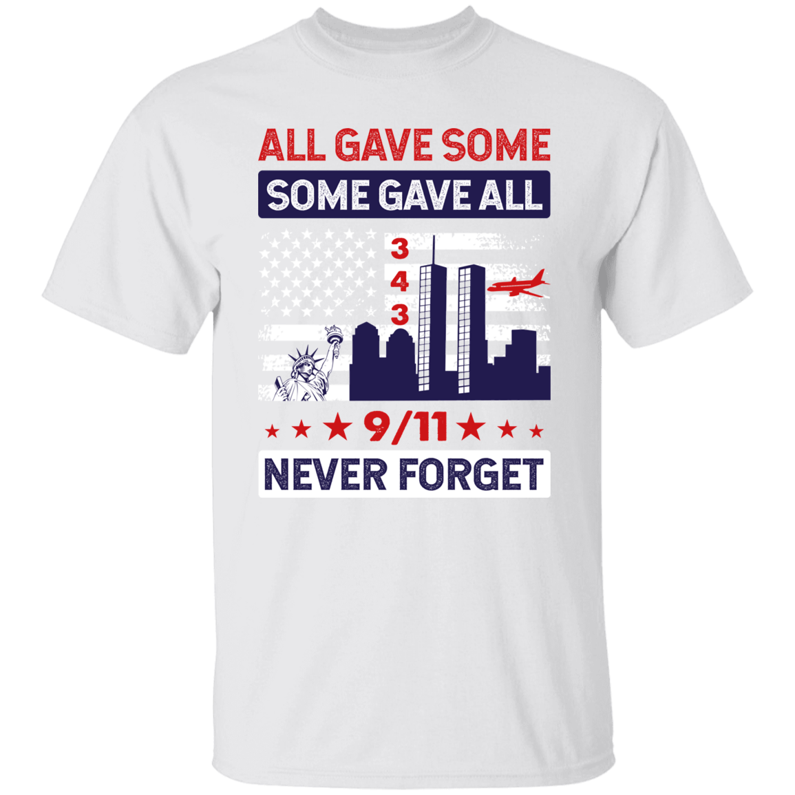 We Will Never Forget 9/11 T-Shirt