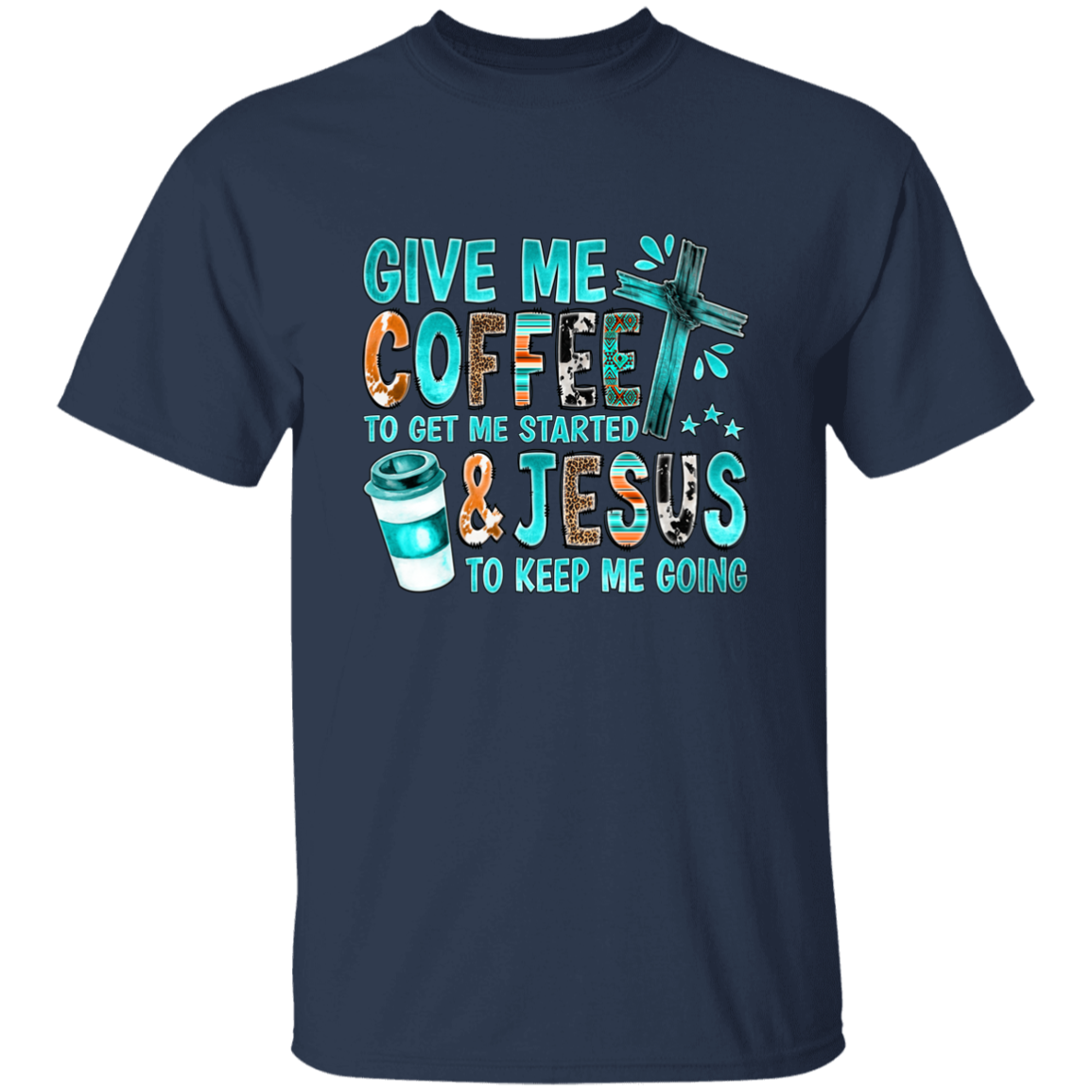 Almost Sold Out - Coffee and Jesus T-Shirt