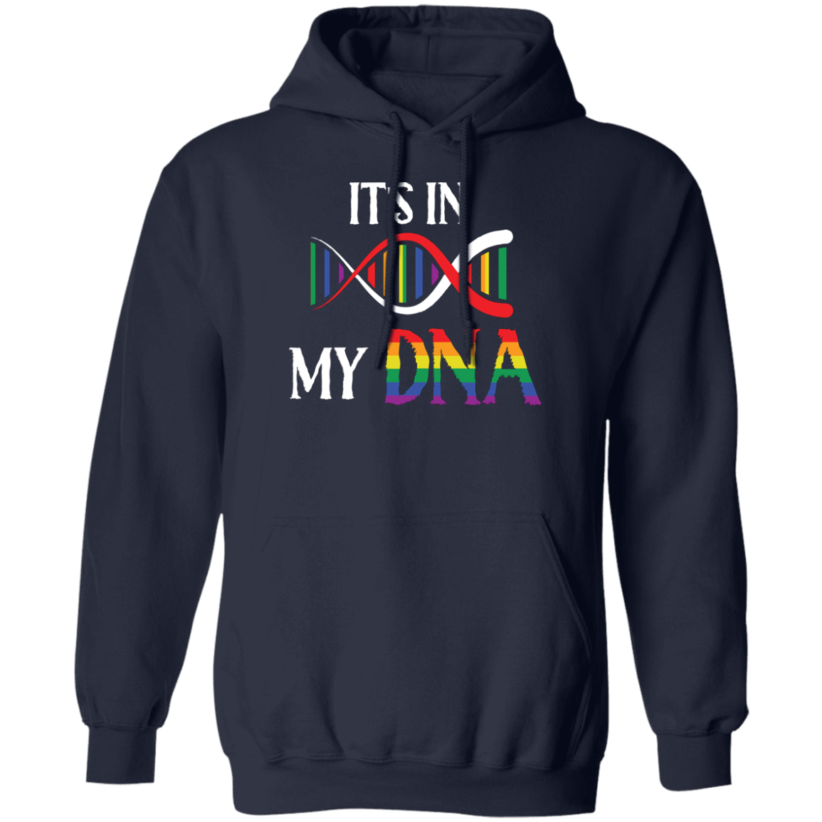 Almost Sold Out - It's in my DNA Hoodie