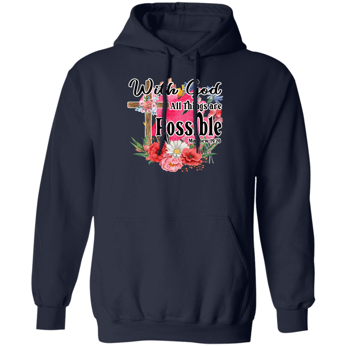 Almost Sold Out - With God All Things Are Possible Hoodie