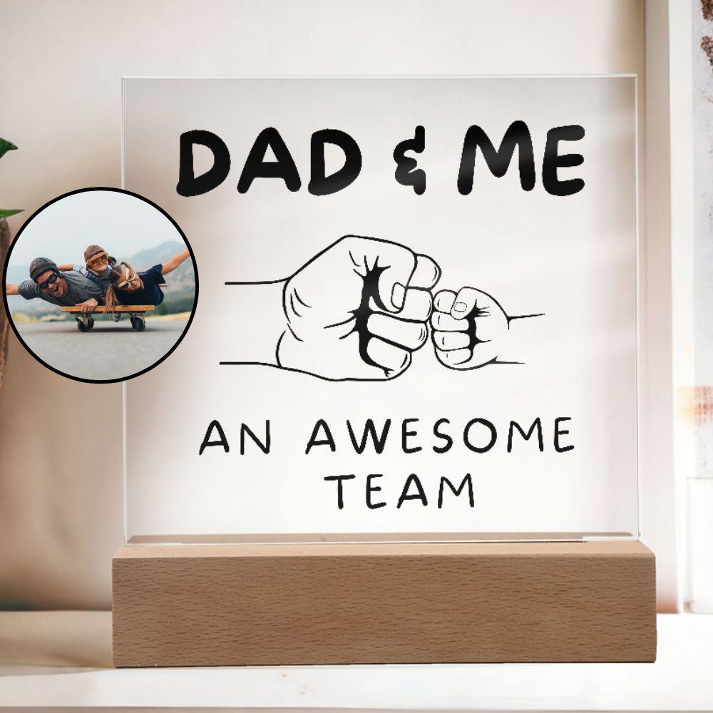 Almost Sold Out - Dad & Me An Awesome Team - Acrylic Plaque With Stand