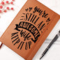 Almost Sold Out - You're Still An Awesome Wife Leather Journal