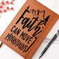 Almost Sold Out - Faith Can Move Mountains Leather Journal