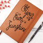 Almost Sold Out - Be Your Own Sunshine Journal