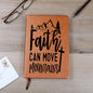 Almost Sold Out - Faith Can Move Mountains Leather Journal