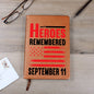 Almost Sold Out - 9-11 Heroes Remembered- Leather Journal