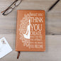 Almost Sold Out - What You Think You Create Leather Journal