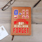 Almost Sold Out - 9/11 Patriot Day - Leather Journal