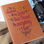 Almost Sold Out - My Soulmate My Lover Leather Journal