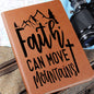 Almost Sold Out - Faith Can Move Mountains Leather Journal