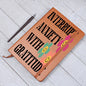 Almost Sold Out - Interrupt Anxiety With Gratitude Leather Journal