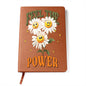 Almost Sold Out - Feel The Power Leather Journal