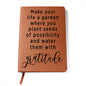 Almost Sold Out - Garden of Gratitude Leather Journal