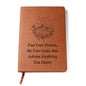 Almost Sold Out - Fuel Your Passion Leather Journal