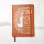 Almost Sold Out - What You Think You Create Leather Journal