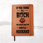 Almost Sold Out - Bitch Leather Journal