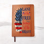Almost Sold Out - Land of the Free Leather Journal