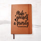 Almost Sold Out - Make Yourself A Priority Leather Journal