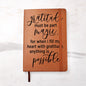 Almost Sold Out - Gratitude Must Be Magic Leather Journal