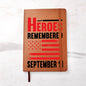 Almost Sold Out - 9-11 Heroes Remembered- Leather Journal