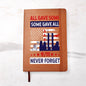 Almost Sold Out - We Will Never Forget - Leather Journal