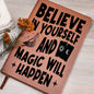 Almost Sold Out - Believe In Yourself Journal