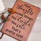 Almost Sold Out - Thoughts Become Things Leather Journal