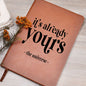 Almost Sold Out - It's Already Yours Journal