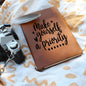 Almost Sold Out - Make Yourself A Priority Leather Journal