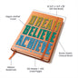 Almost Sold Out - Dream Believe Achieve Leather Journal