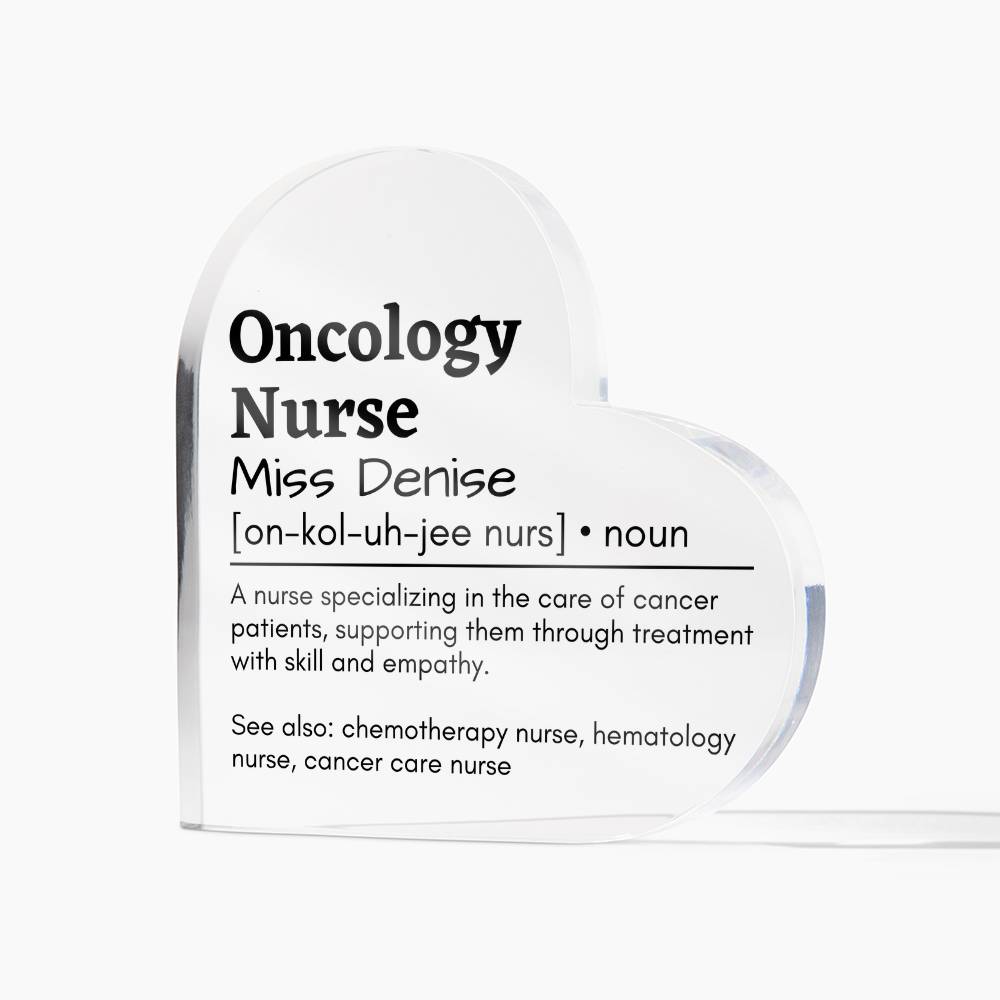 Personalized Oncology Nurse Printed Heart Shaped Acrylic Plaque