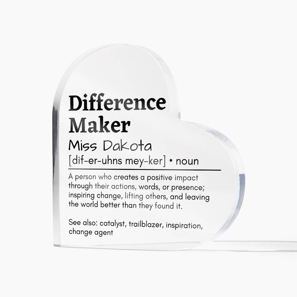 Personalized Difference Maker Printed Heart Shaped Acrylic Plaque