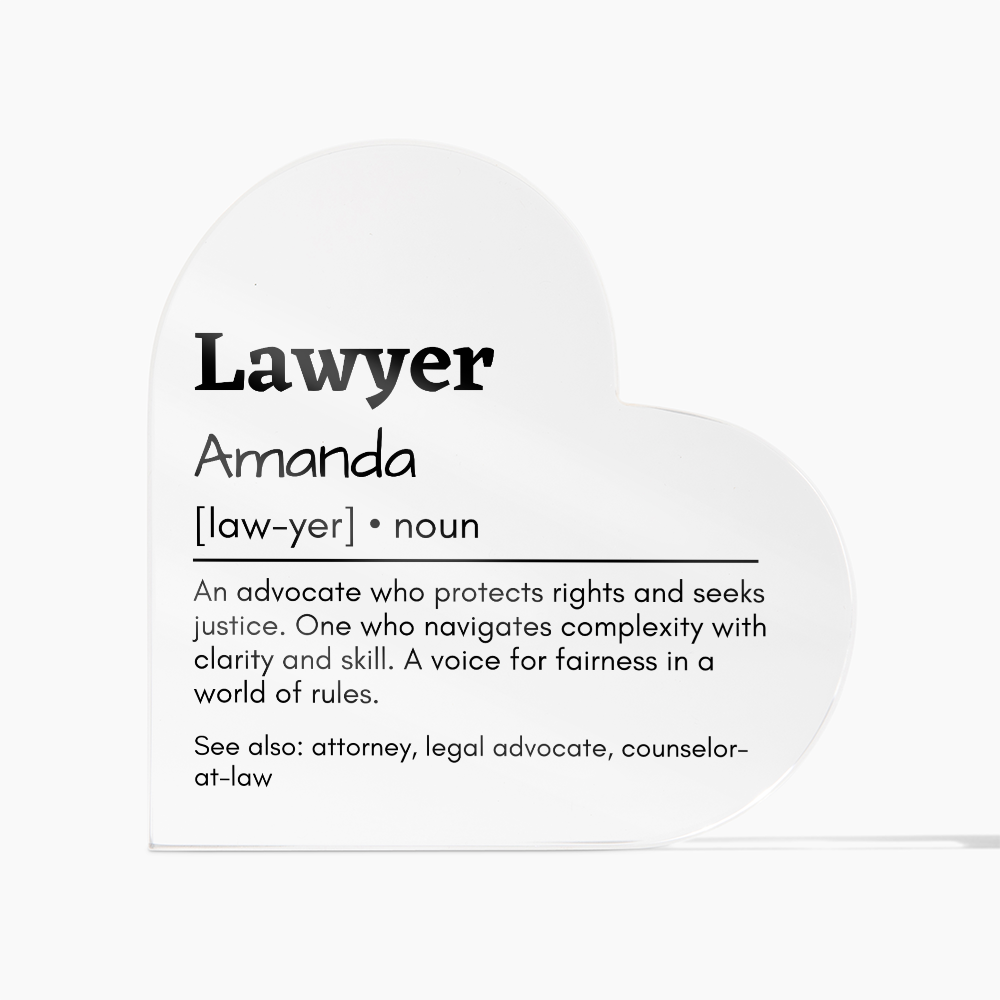 Personalized Lawyer Printed Heart Shaped Acrylic Plaque