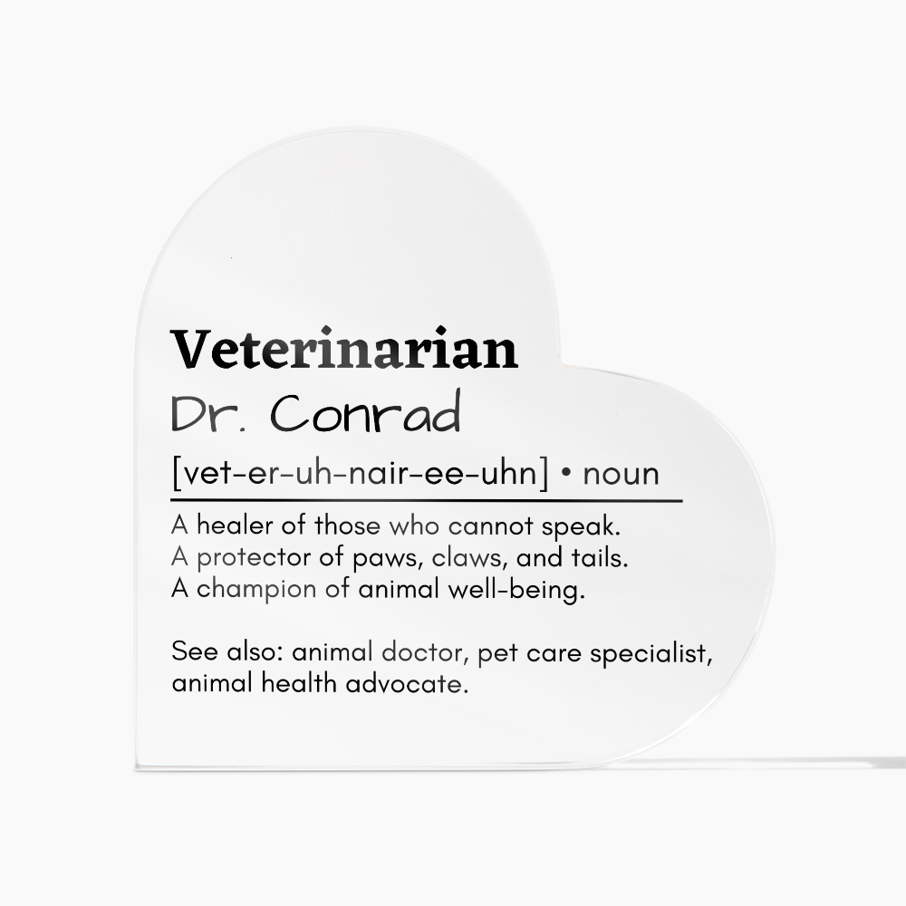 Personalized Veterinarian Printed Heart Shaped Acrylic Plaque