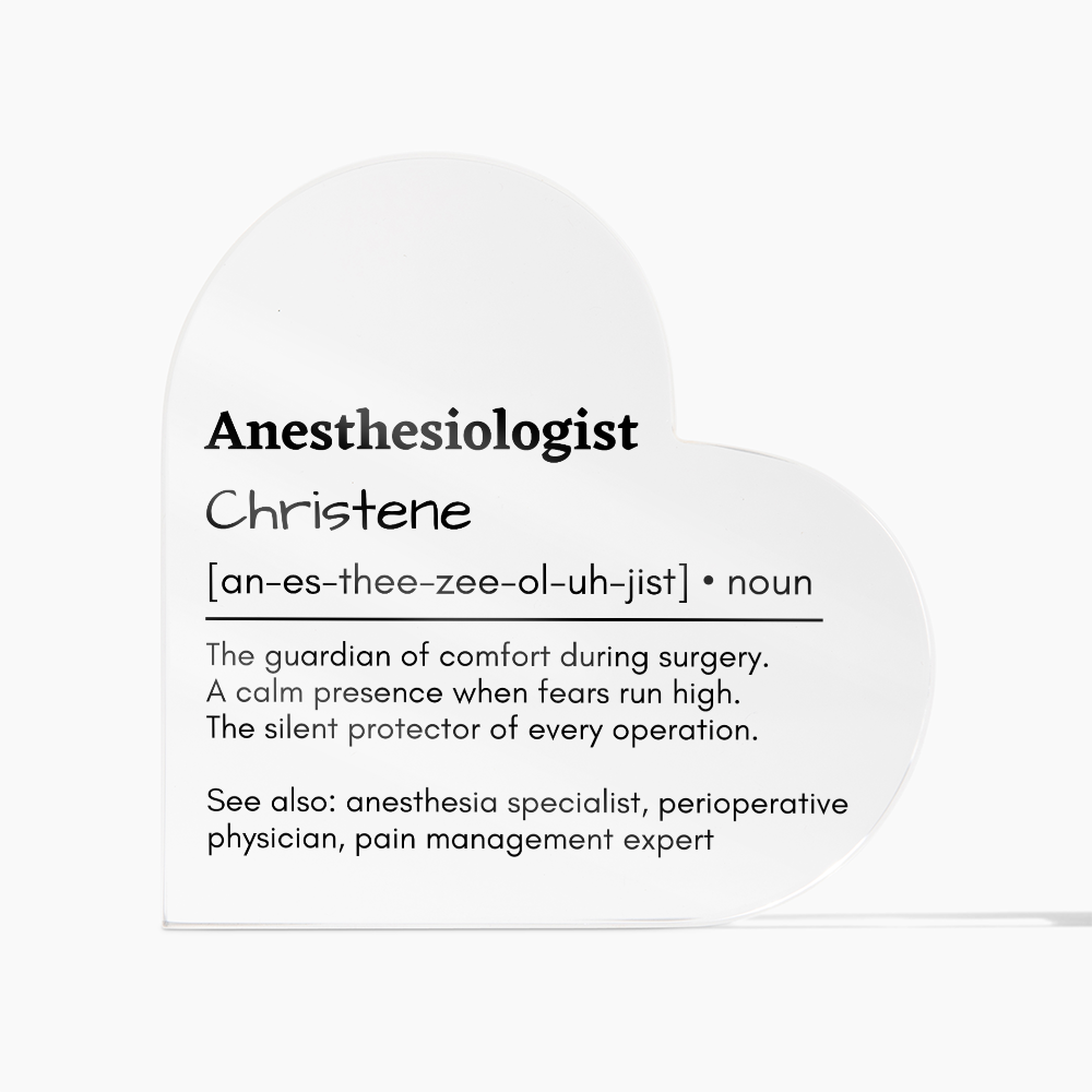Personalized Anesthesiologist Printed Heart Shaped Acrylic Plaque