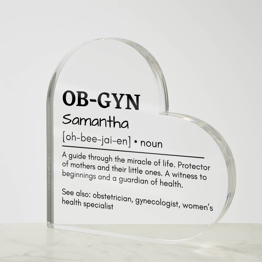 Personalized OB-GYN Printed Heart Shaped Acrylic Plaque