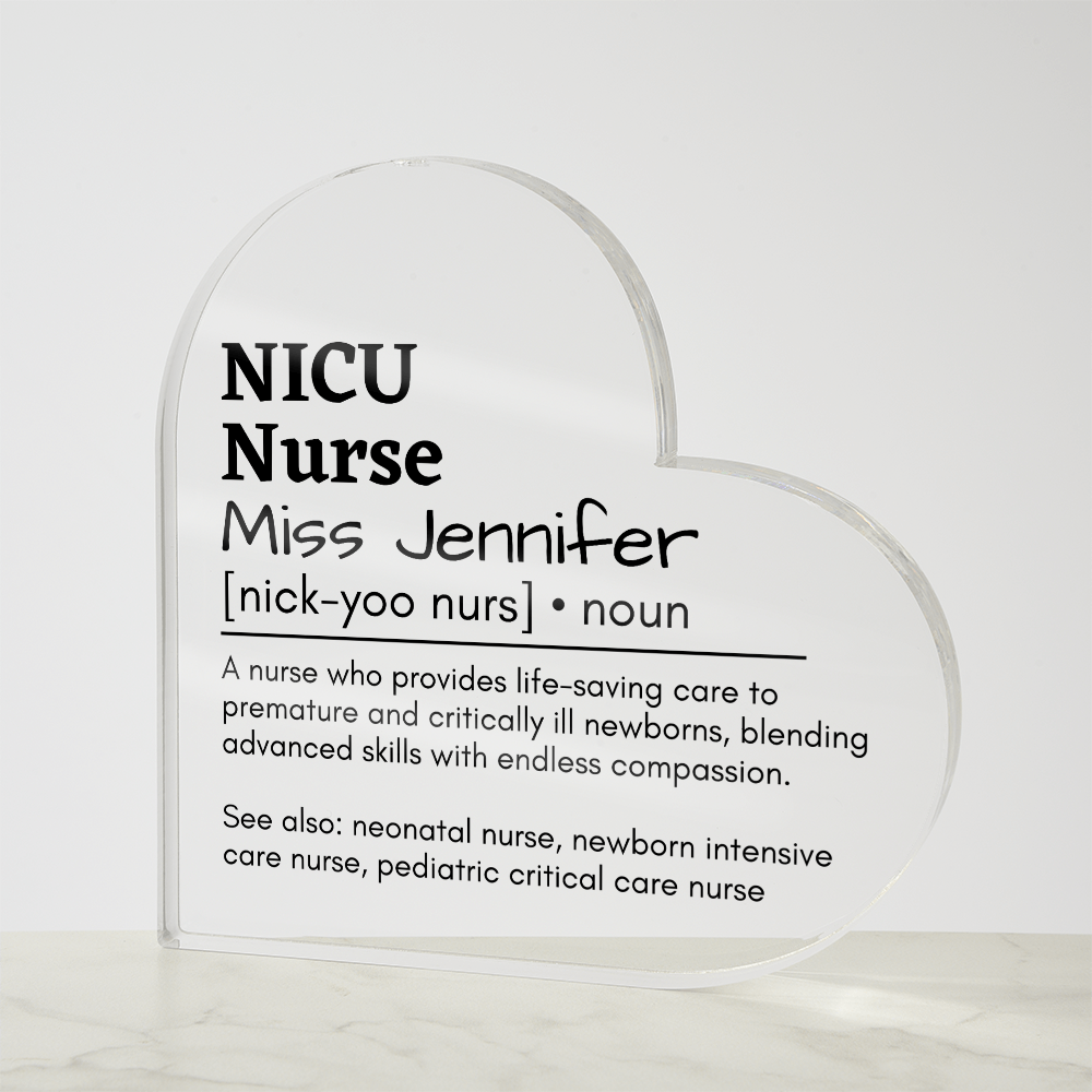 Personalized NICU Nurse Printed Heart Shaped Acrylic Plaque